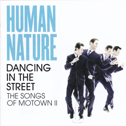 Human Nature : Dancing In The Street (The Songs Of Motown II) (CD, Album)