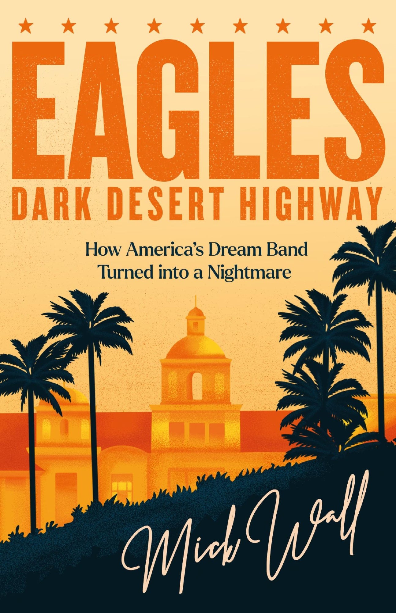 Eagles - Dark Desert Highway (Paperback)
