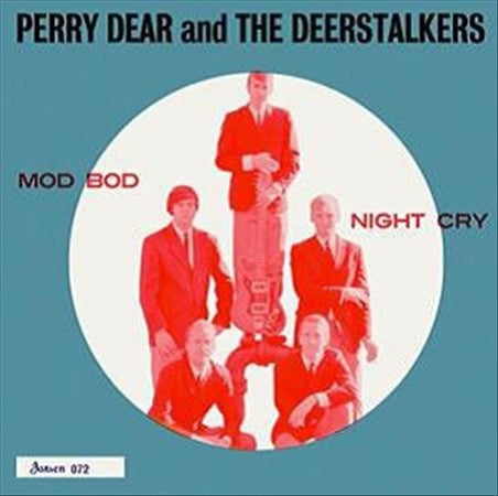 Perry Dear & The Deerstalkers - Mod Bod/Night Cry (7in)