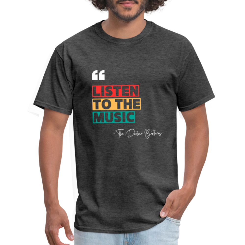 Listen To The Music Tee - heather black