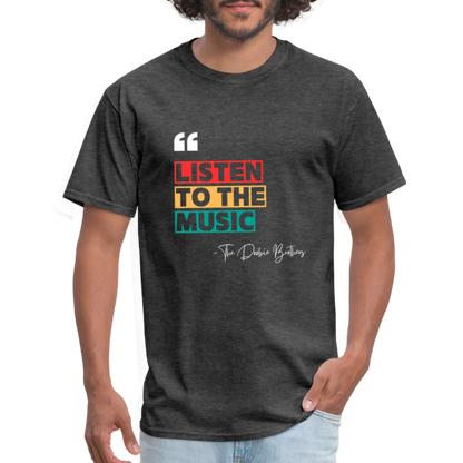 Listen To The Music Tee - heather black