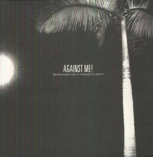 AGAINST ME! - SEARCHING FOR A FORMER CLARITY (LP)