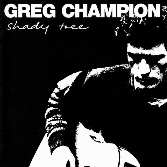 Greg Champion - Shady Tree (CD)