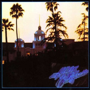 Eagles - Hotel California (LP)