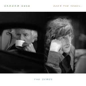 graham nash over the years demos